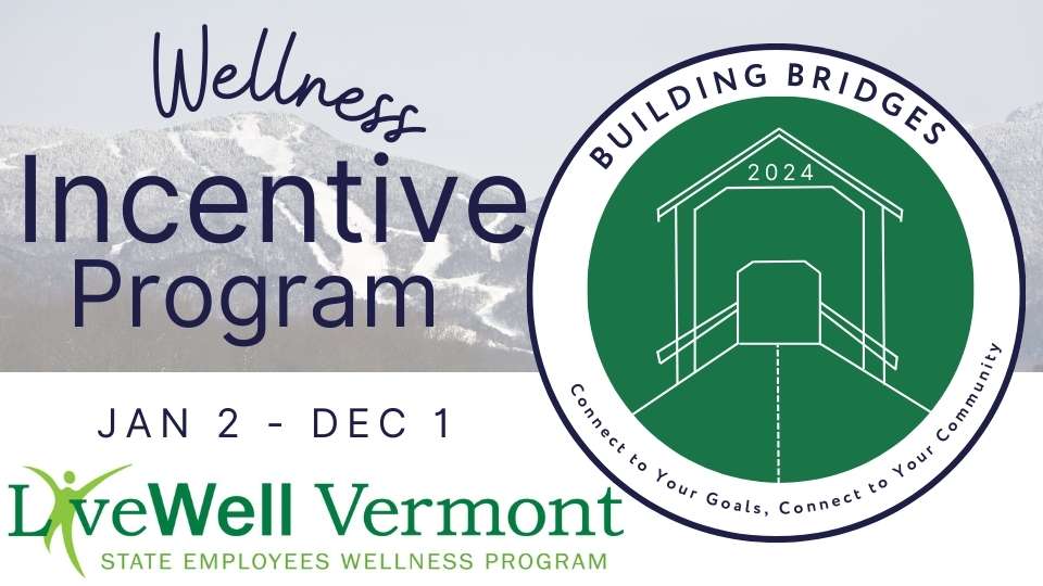 2024 Building Bridges Wellness Incentive Program